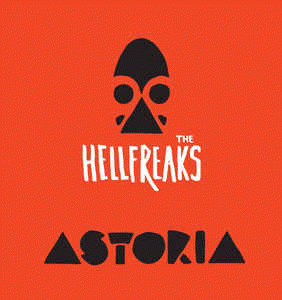 The Hellfreaks : Astoria